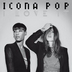 瑞典二人组Icona Pop